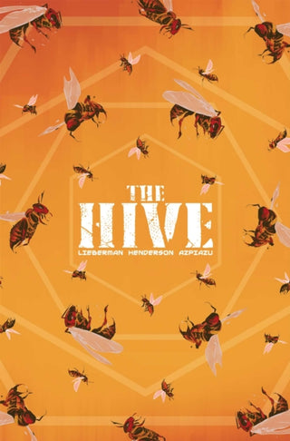 Cover image for 9781534330313 - The Hive Volume 1