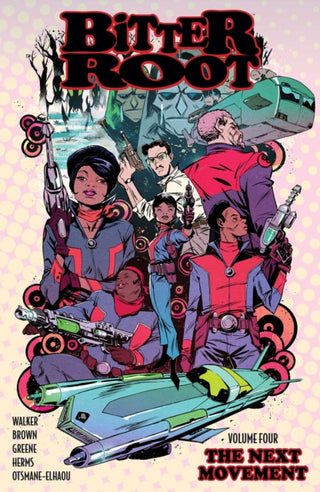 Cover image for 9781534331075 - Bitter Root Volume 4: The Next Movement