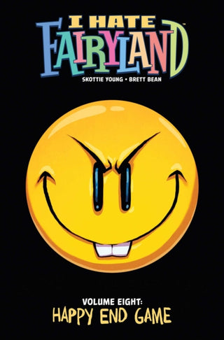 Cover image for 9781534332157 - I Hate Fairyland Volume 8: Happy End Game