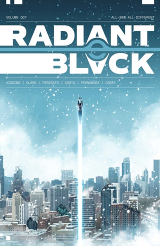 Cover image for 9781534332270 - Radiant Black Volume 7: All-New All-Different