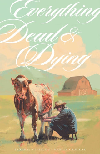Cover image for 9781534332539 - Everything Dead & Dying