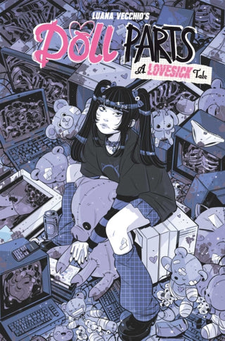 Cover image for 9781534333901 - Doll Parts: A Lovesick Tale