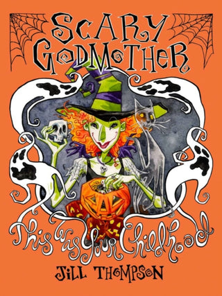 Supplemental image for 9781534344464 - Scary Godmother Compendium : This Was Your Childhood