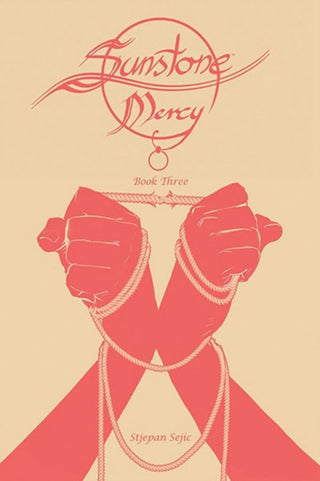 Cover image for 9781534347403 - Sunstone: Mercy Book Three
