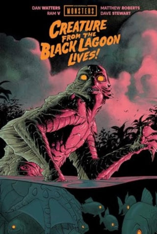 Cover image for 9781534349971 - Universal Monsters: Creature From the Black Lagoon Lives!