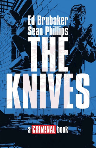 Cover image for 9781534355590 - THE KNIVES: A CRIMINAL BOOK HC