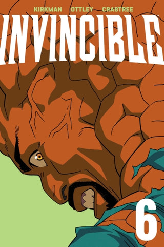 Cover image for 9781534358058 - Invincible Volume 6 (New Edition)
