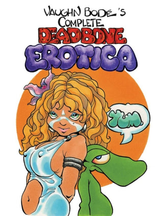 Cover image for 9781534379114 - The Complete Deadbone Erotica Omnibus