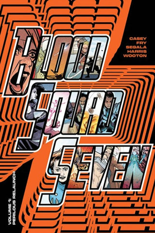 Cover image for 9781534391499 - Blood Squad Seven Vol. 1