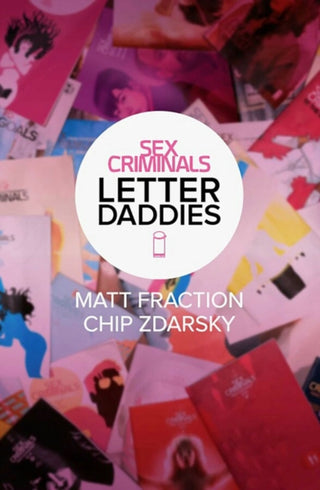 Supplemental image for 9781534394506 - Sex Criminals: The Collected Letter Daddies