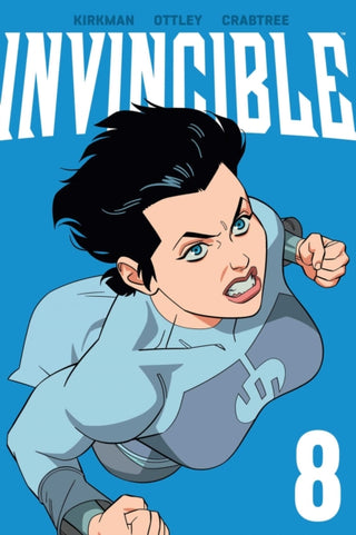 Cover image for 9781534396807 - Invincible Volume 8 (New Edition)