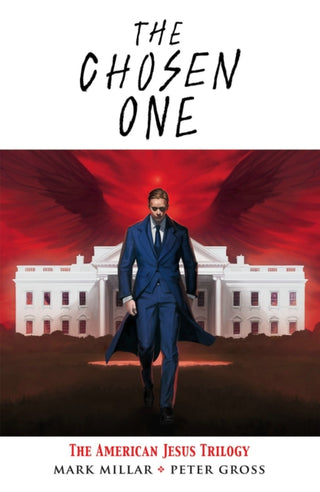 Cover image for 9781534399167 - The Chosen One: The American Jesus Trilogy