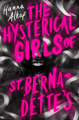 Cover image for 9781534494596 - The Hysterical Girls of St. Bernadette's