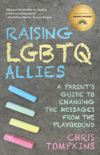 Cover image for 9781538192740 - Raising LGBTQ Allies