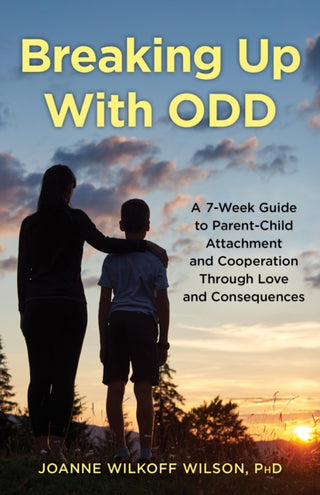 Cover image for 9781538198469 - Breaking Up With ODD