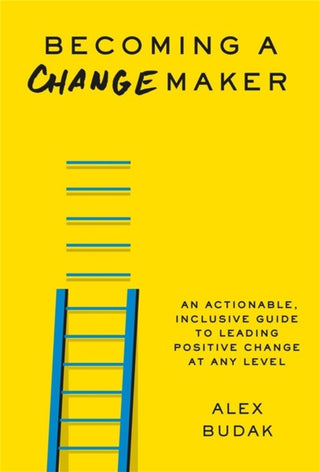 Cover image for 9781538707760 - Becoming a Changemaker