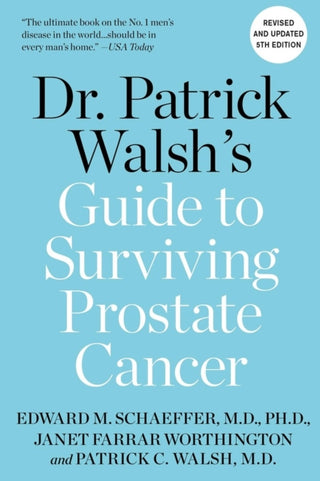Cover image for 9781538726860 - Dr. Patrick Walsh's Guide to Surviving Prostate Cancer