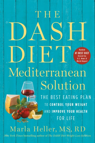 Cover image for 9781538730973 - The DASH Diet Mediterranean Solution
