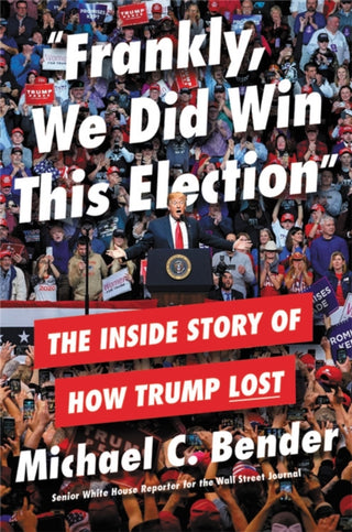 Cover image for 9781538734827 - Frankly, We Did Win This Election