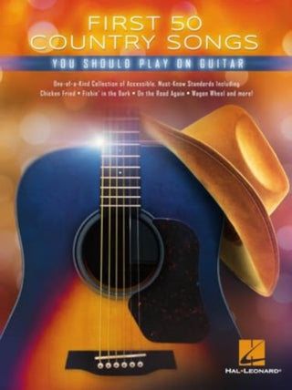 Cover image for 9781540064769 - First 50 Country Songs You Should Play on Guitar