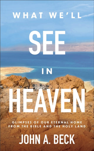 Cover image for 9781540903846 - What We'll See in Heaven