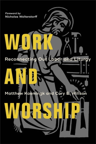 Cover image for 9781540961983 - Work and Worship