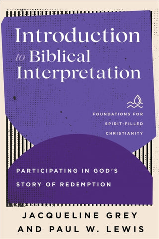 Cover image for 9781540963369 - Introduction to Biblical Interpretation