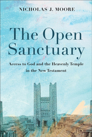 Cover image for 9781540965493 - The Open Sanctuary