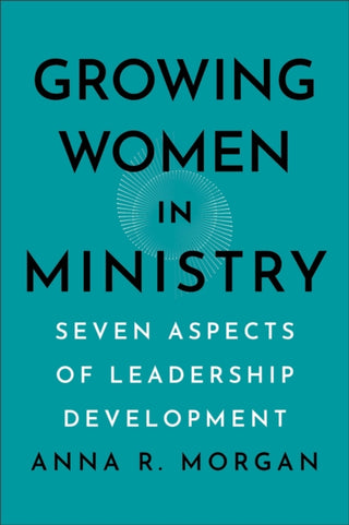 Cover image for 9781540967190 - Growing Women in Ministry