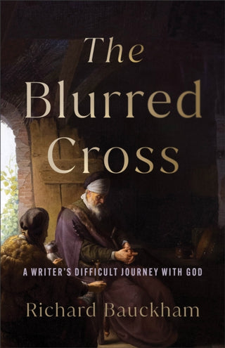 Cover image for 9781540967435 - The Blurred Cross