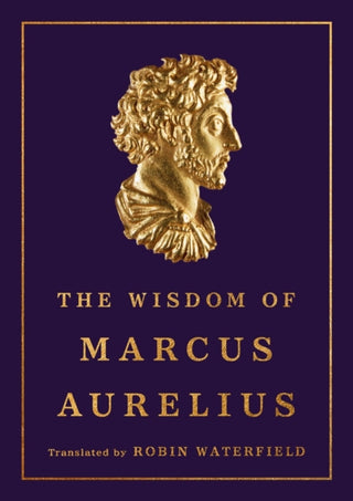 Cover image for 9781541606760 - The Wisdom of Marcus Aurelius