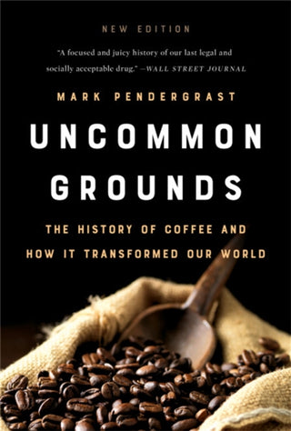 Cover image for 9781541699380 - Uncommon Grounds (New edition)