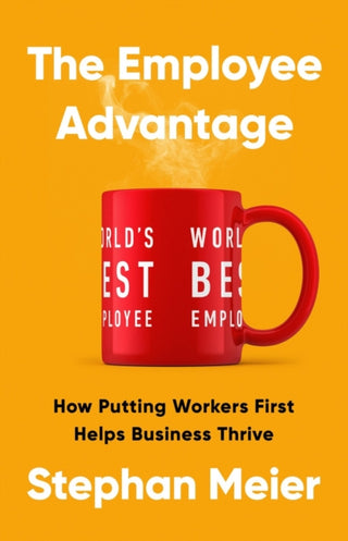 Cover image for 9781541703889 - The Employee Advantage