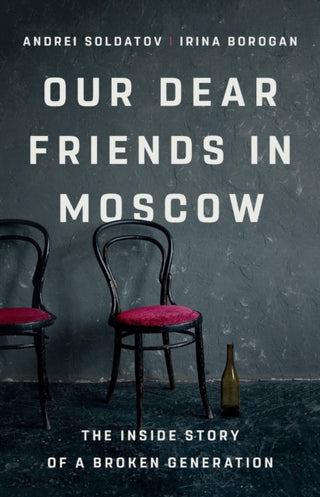 Cover image for 9781541704459 - Our Dear Friends in Moscow