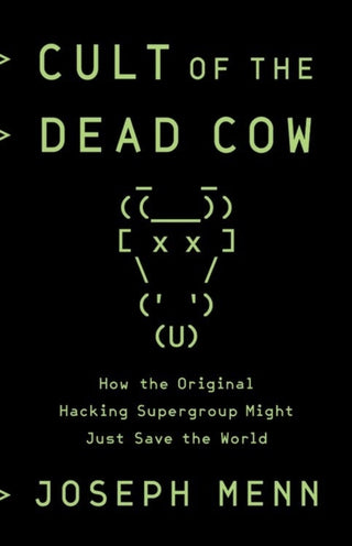 Cover image for 9781541724426 - Cult of the Dead Cow