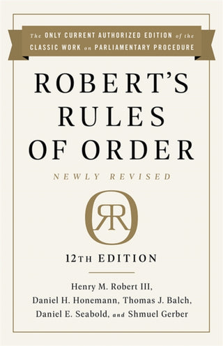 Cover image for 9781541736696 - Robert's Rules of Order Newly Revised, 12th edition