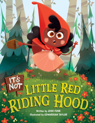 Cover image for 9781542006668 - It's Not Little Red Riding Hood