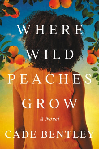 Cover image for 9781542031219 - Where Wild Peaches Grow