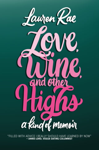 Cover image for 9781542032360 - Love, Wine, and Other Highs