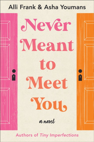 Cover image for 9781542034104 - Never Meant to Meet You