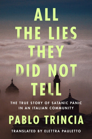 Cover image for 9781542039116 - All the Lies They Did Not Tell