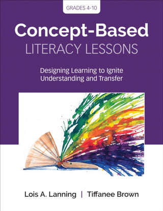 Cover image for 9781544318578 - Concept-Based Literacy Lessons