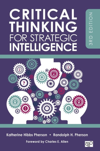 Cover image for 9781544374260 - Critical Thinking for Strategic Intelligence
