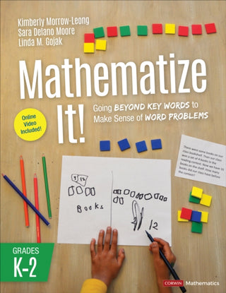 Cover image for 9781544389851 - Mathematize It! [Grades K-2]