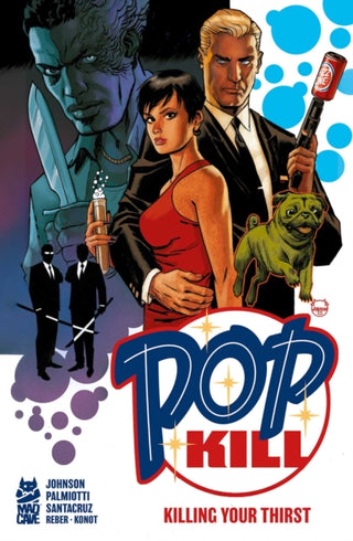 Cover image for 9781545823446 - Pop Kill: Killing Your Thirst Deluxe Edition