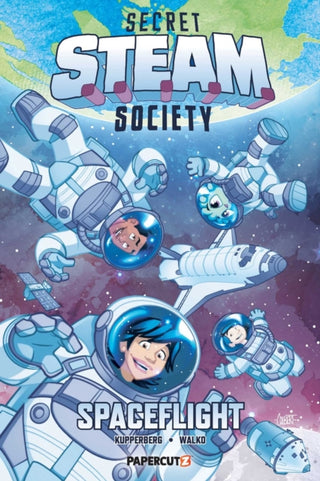 Cover image for 9781545826669 - Secret S.T.E.A.M. Society: Spaceflight