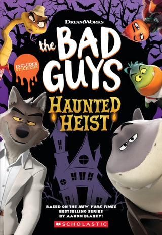 Supplemental image for 9781546129301 - Dreamworks The Bad Guys: Haunted Heist