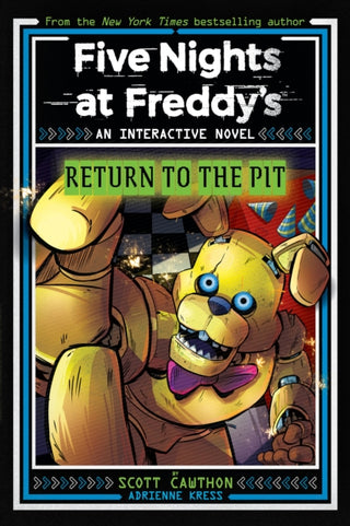 Cover image for 9781546131151 - Five Nights at Freddy's: Return to the Pit (Interactive Novel #2)