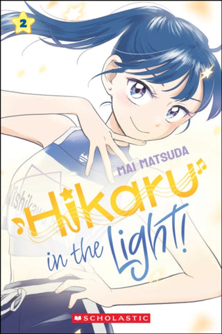 Cover image for 9781546141013 - Hikaru in the Light! (Volume 2)