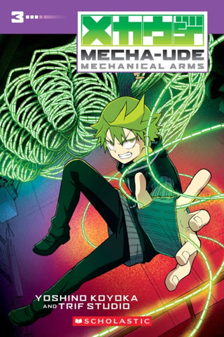 Cover image for 9781546142614 - Mecha-Ude: Mechanical Arms (Volume 3)